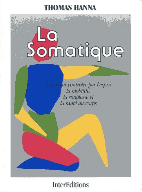 La somatique- Thomas Hanna